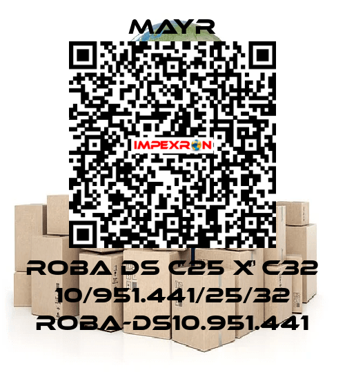 ROBA DS C25 X C32 10/951.441/25/32 ROBA-DS10.951.441 Mayr