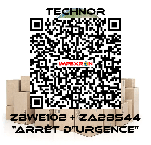 ZBWE102 + ZA2BS44 "Arrêt d"urgence" TECHNOR