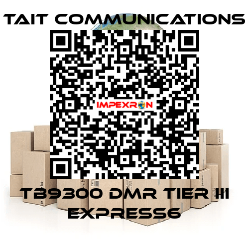 TB9300 DMR TIER III Express6 Tait communications