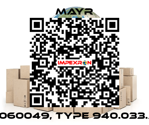 7060049, Type 940.033.A Mayr