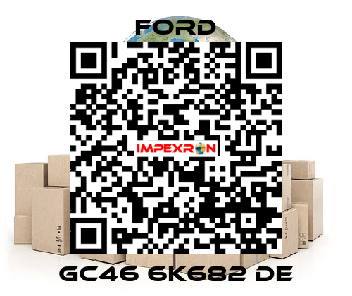 GC46 6K682 DE Ford