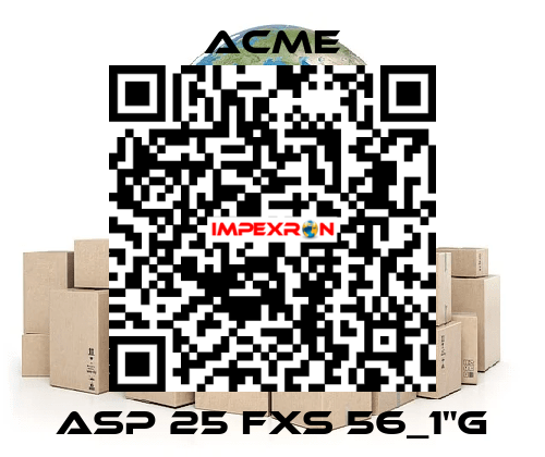 ASP 25 FXs 56_1"G Acme