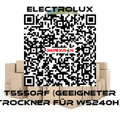 T5550RF (Geeigneter Trockner für W5240H)  Electrolux